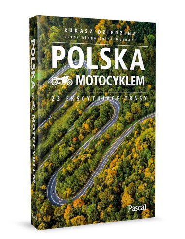 Polska motocyklem. 23 ekscytujące trasy