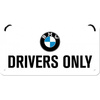 Tabliczka, zawieszka metalowa BMW Drivers Only